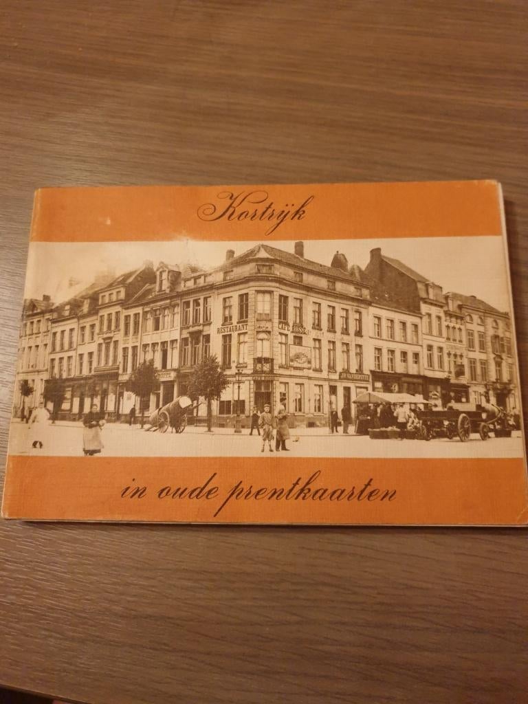KORTRIJK Kortrijk in oude prentkaarten., Boeken, Ophalen of Verzenden, Gelezen