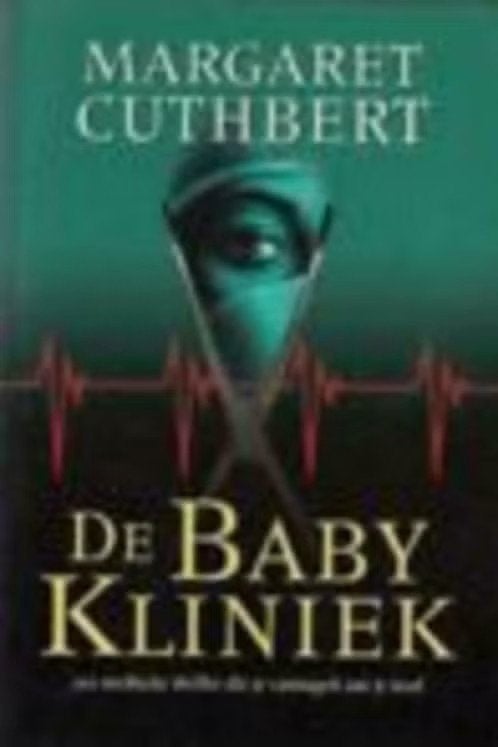 De baby kliniek / Margaret Cuthbert / medische triller, Enlèvement ou Envoi, Comme neuf
