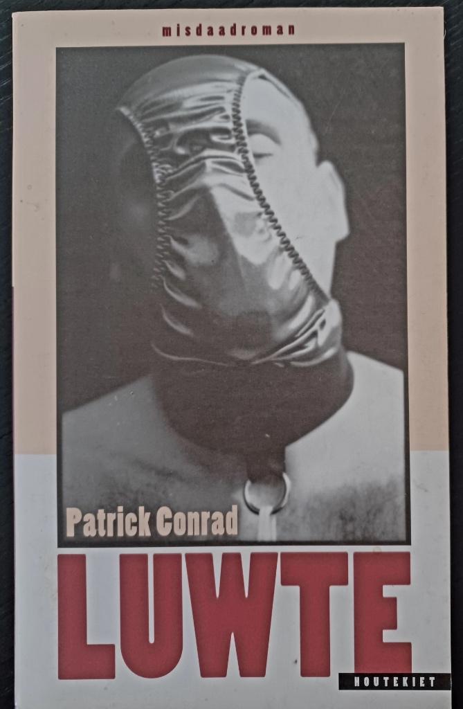 Patrick Conrad, Luwte (met dubbele opdracht), Gelezen, Verzenden, Patrick Conrad, België