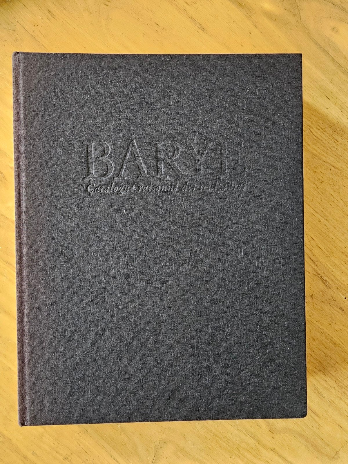 BARYE – Catalogue raisonné des sculptures, Enlèvement ou Envoi, Comme neuf, Sculpture