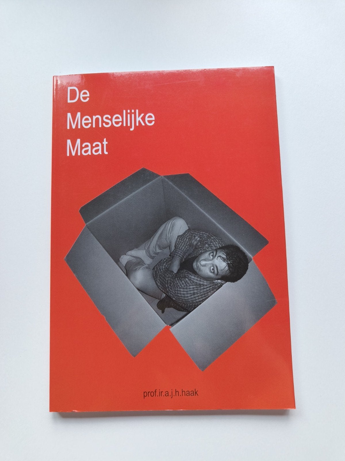 A.J.H. Haak - De menselijke maat, Boeken, Techniek, Ophalen, A.J.H. Haak, Nieuw, Bouwkunde