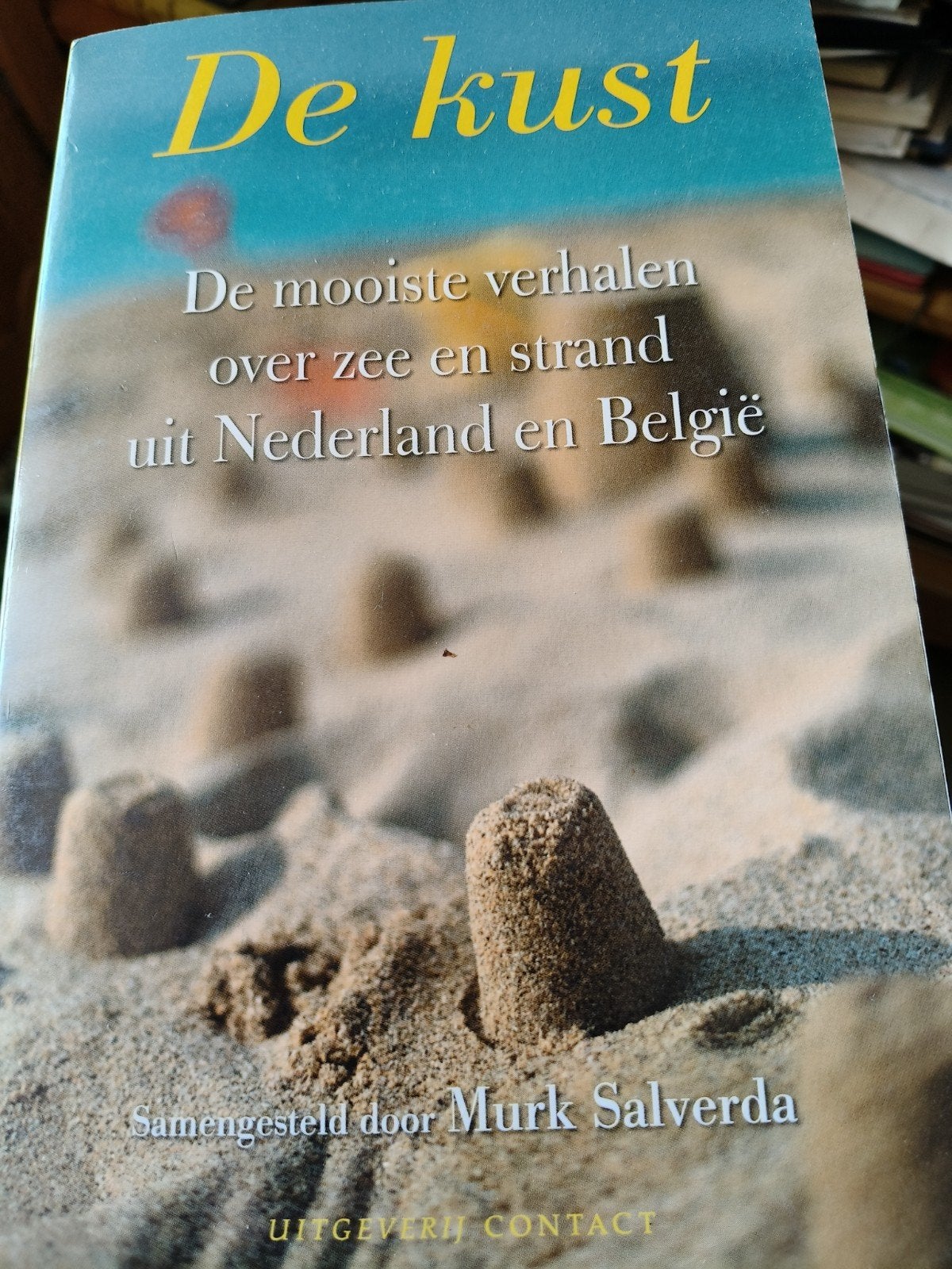 De kust, Enlèvement ou Envoi