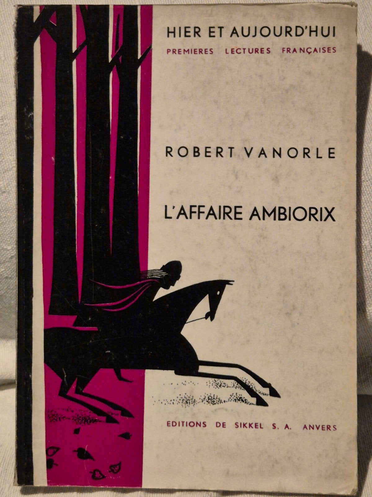 L'Affaire Ambiorix (Robert Vanorle), Fictie, Robert Vanorle, Ophalen, Gelezen