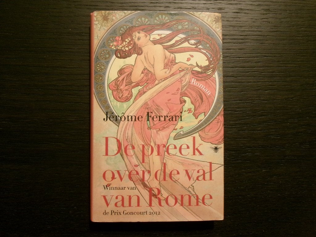 De preek over de val van Rome  -Jérôme Ferrari-, Boeken, Ophalen of Verzenden