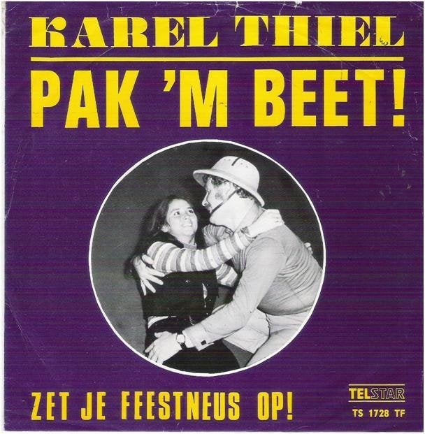 †KAREL THIEL: "Pak 'm beet!" - Telstar Topper!, Cd's en Dvd's, Vinyl | Nederlandstalig, Fotohoes, Ophalen of Verzenden