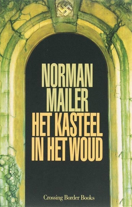 Te Koop Boek HET KASTEEL IN HET WOUD Norman Mailer, Boeken, Historische romans, Gelezen, Ophalen of Verzenden