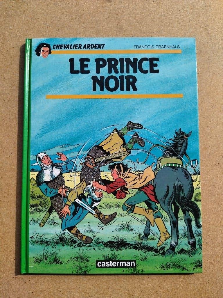 Chevalier Ardent - 1. Le Prince Noir, Livres, Enlèvement ou Envoi, Une BD, François Craenhals, Comme neuf