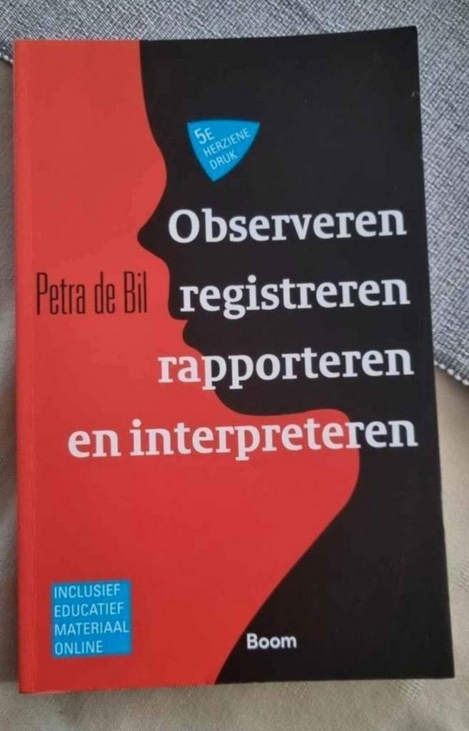 Observeren, registreren, rapporteren en interpreteren - Petr, Boeken, Ophalen of Verzenden, Zo goed als nieuw, Petra de Bil