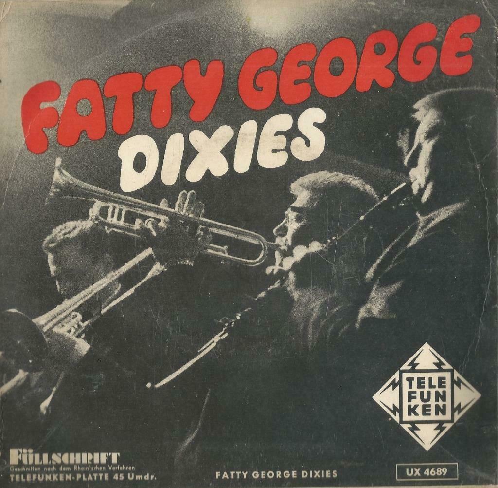 Fatty George Dixies – Muskrat ramble / St. James infirmary, Enlèvement ou Envoi, Utilisé, Jazz et Blues