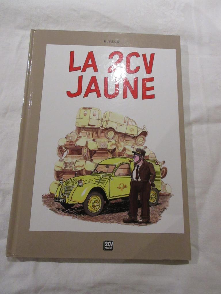 BD LA 2CV JAUNE par B. Vélo, Enlèvement