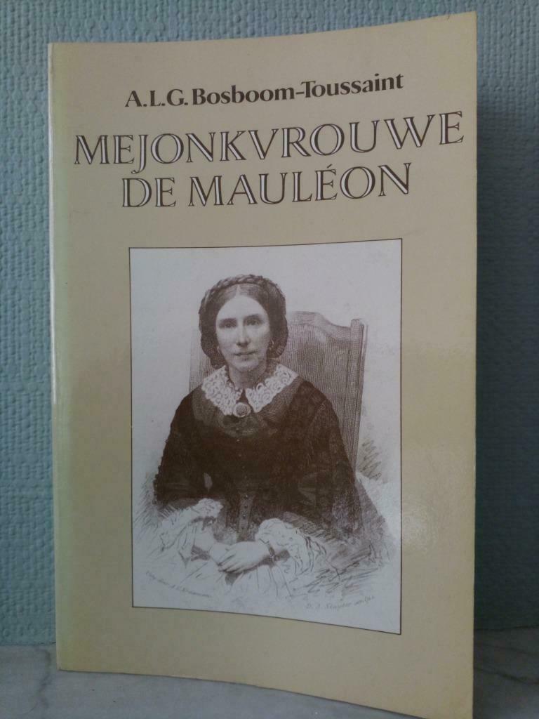 Madame de Mauléon - A.L.G. Bosboom-Toussaint, Livres, Littérature, Comme neuf, Pays-Bas, Enlèvement ou Envoi