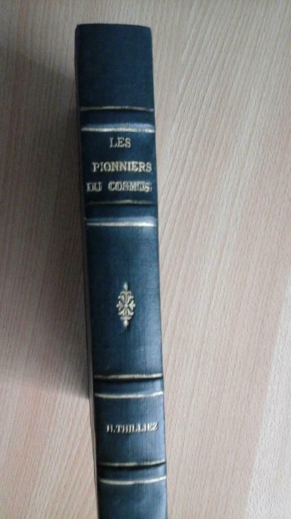 hardcover boek "de pioniers van de kosmos" H.Thilliez 300 pa, Ophalen of Verzenden, Zo goed als nieuw, Overige wetenschappen