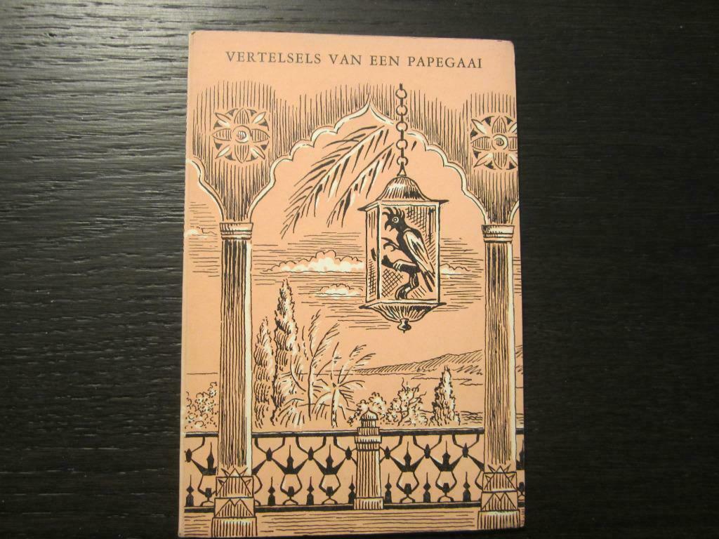 Vertelsels van een papegaai  (Zes verhalen uit Tuti-Nameh), Ophalen of Verzenden, Gelezen