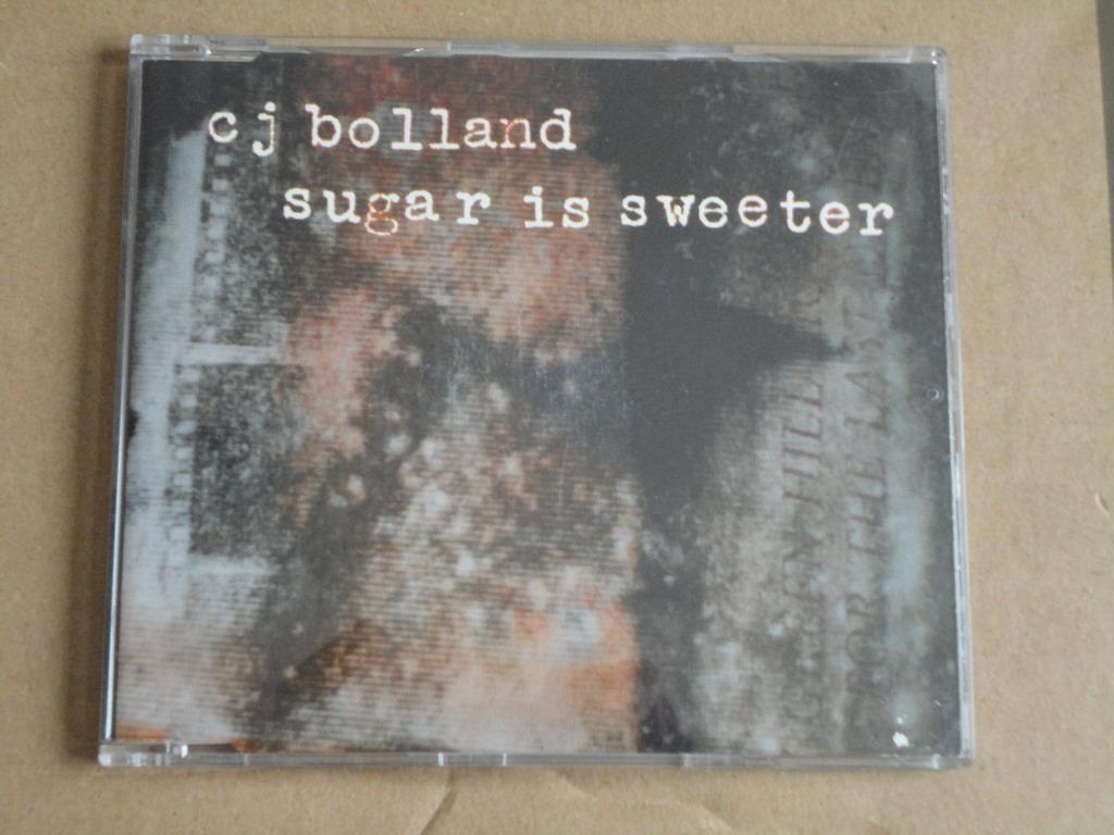 CD - CJ BOLLAND – Sugar Is Sweeter >>> Zie nota, Enlèvement ou Envoi