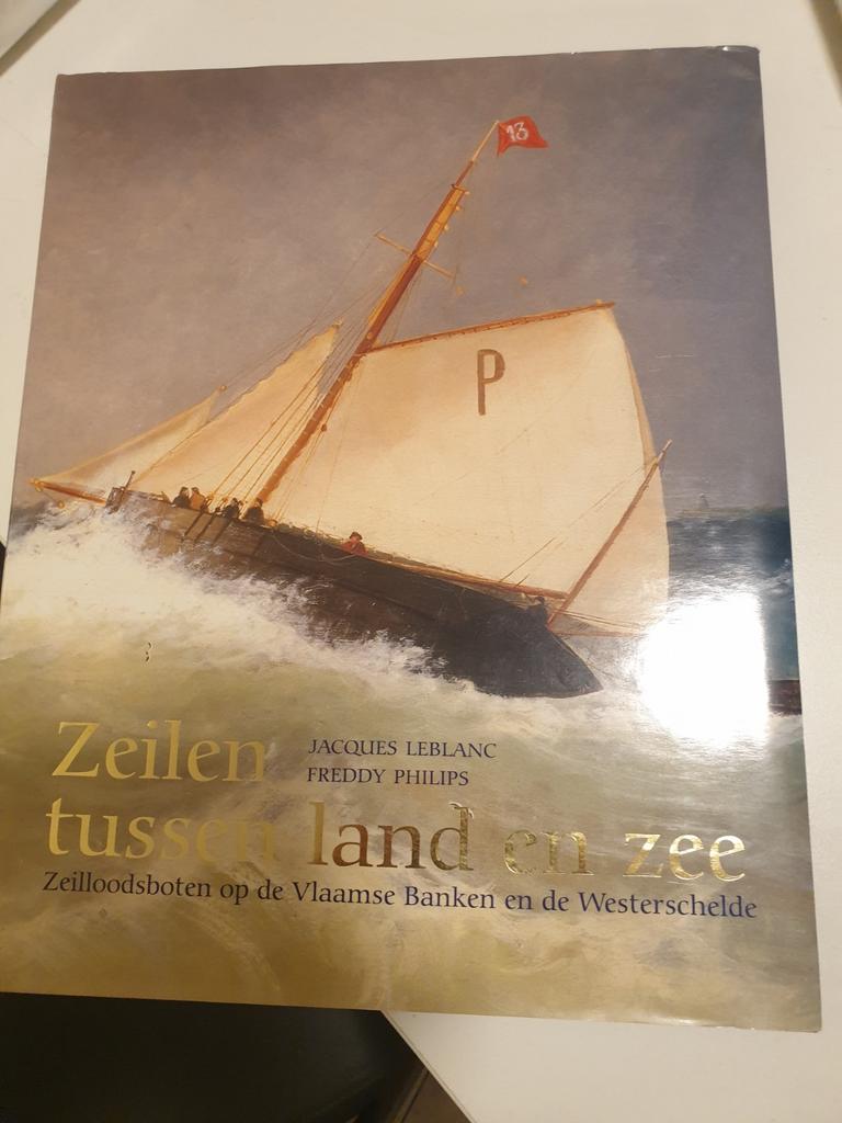 J. Leblanc - Zeilen tussen land en zee, Ophalen of Verzenden, Zo goed als nieuw, J. Leblanc; F. Philips, Boot