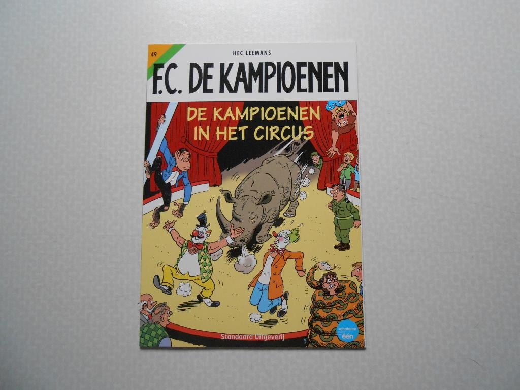 F.C. De kampioenen 49 De kampioenen in het circus 2007 1ste, Neuf, Enlèvement ou Envoi, Une BD, Hec Leemans