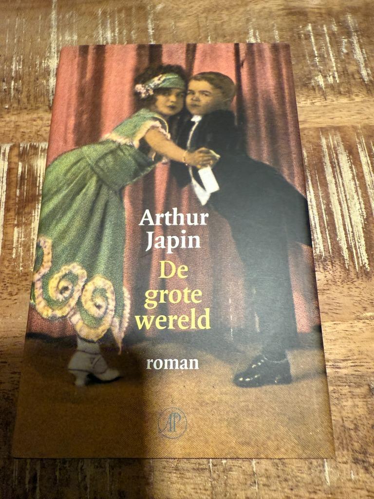 De Grote wereld - Arthur Japin, Zo goed als nieuw, Nederland, Arthur Japin, Ophalen of Verzenden