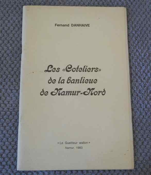 Les Coteliers de la banlieue de Namur - Nord (F. Danhaive), Enlèvement ou Envoi, Utilisé