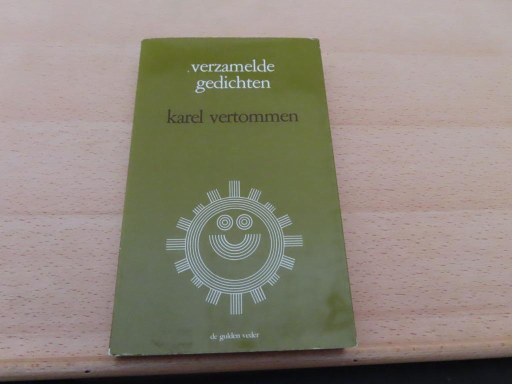 Verzamelde gedichten –  Karel Vertommen Ten geleide : Anton, Gelezen, Karel Vertommen, Ophalen of Verzenden, Eén auteur