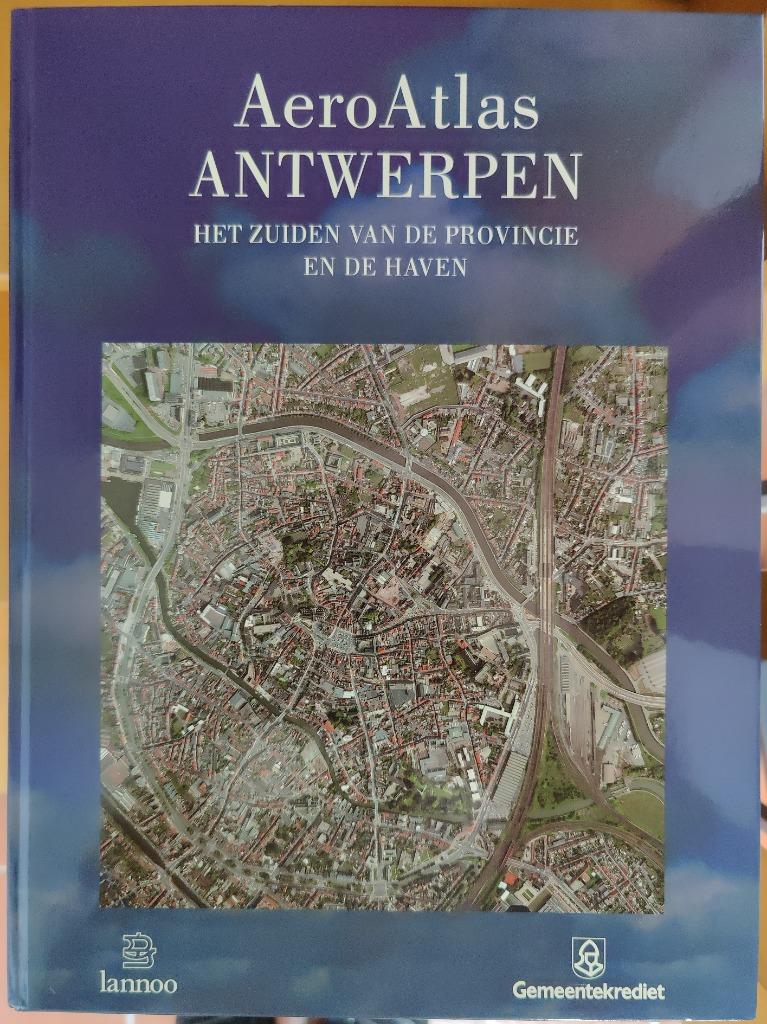 Aeroatlas Antwerpen, Boeken, Overige atlassen, Ophalen of Verzenden, Zo goed als nieuw, Lannoo