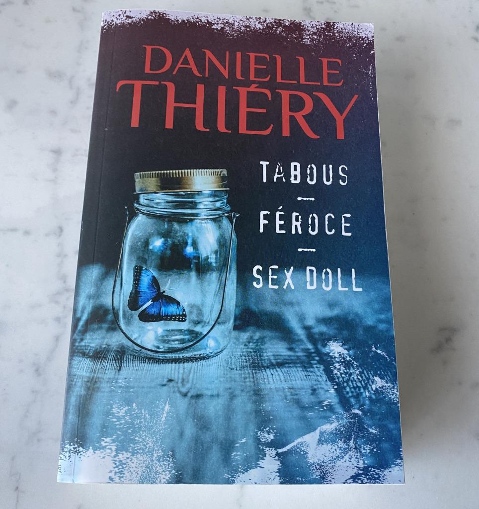 Danielle Thiéry - Tabous - Féroce - Sex Doll, Livres, Thrillers, Comme neuf, Enlèvement ou Envoi