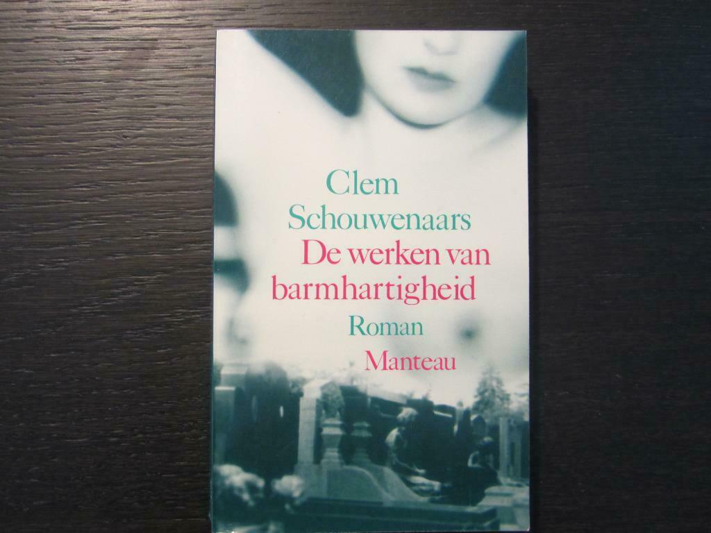 De werken van barmhartigheid  -Clem Schouwenaars-, Ophalen of Verzenden