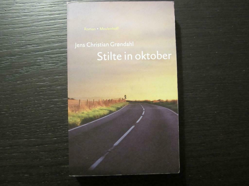 Stilte in oktober    -Jens Christian Grondahl-, Ophalen of Verzenden