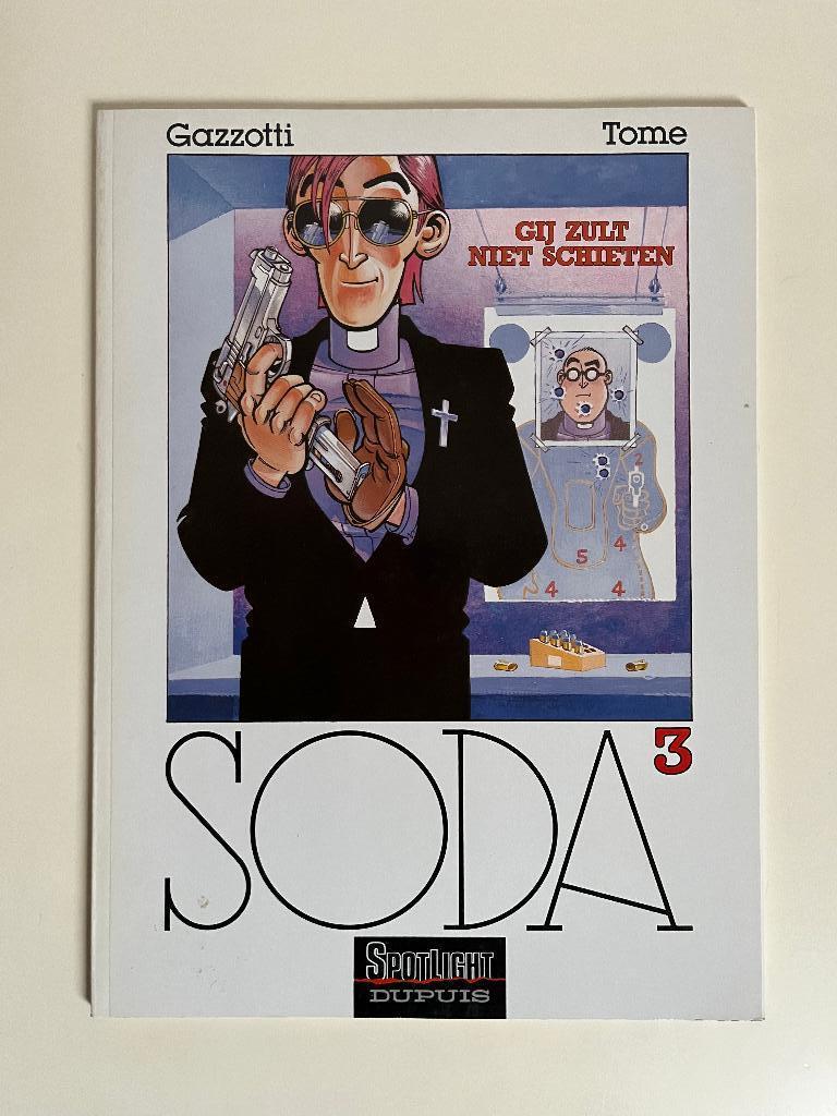 Soda 3 - Gij zult niet schieten - 1e dr 1993, Envoi, Gazotti en Tome