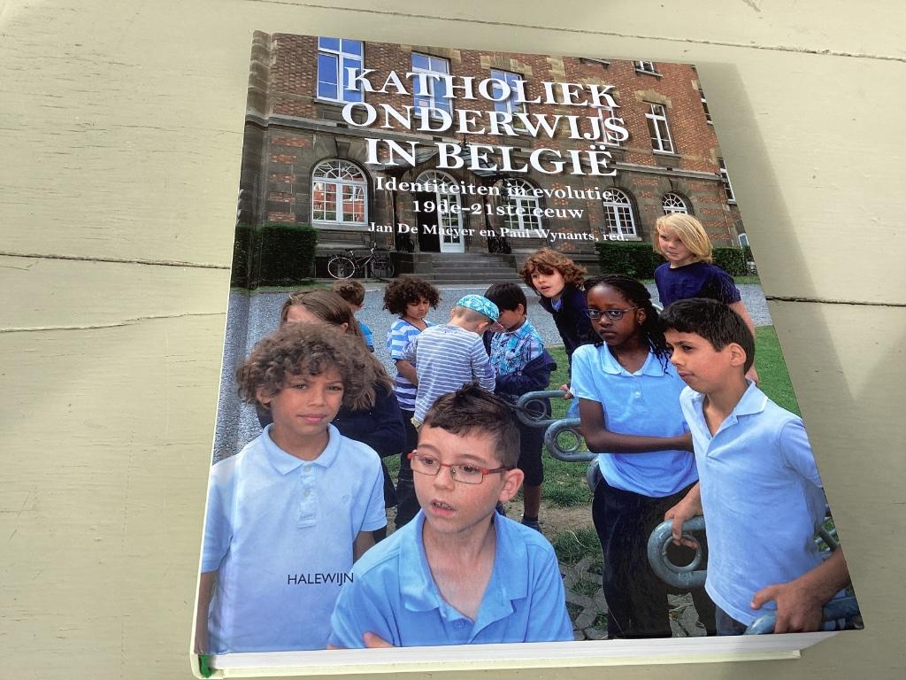 Katholiek onderwijs in België. Identiteiten in evolutie, Boeken, Ophalen of Verzenden, 19e eeuw, Zo goed als nieuw