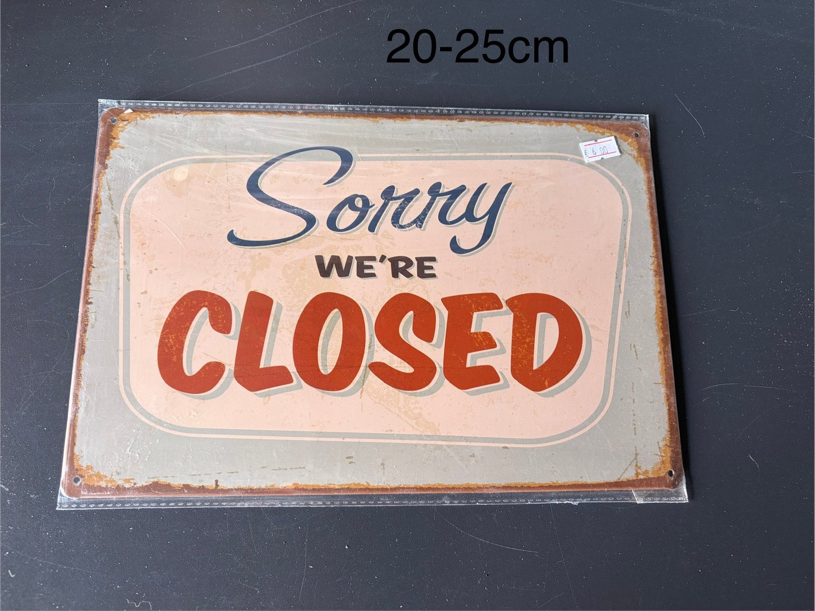 Sorry  were closed vintage decoratie plaat ijzer, Ophalen of Verzenden
