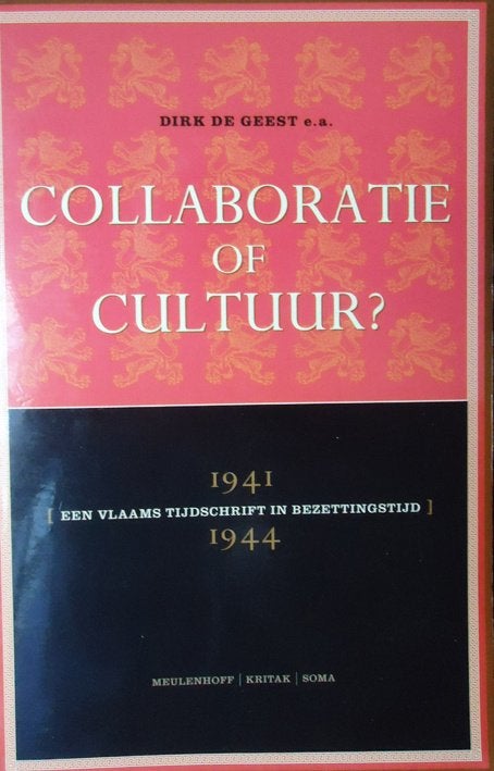 Collaboratie of cultuur? Een Vlaams tijdschrift in bezetting, Boeken, Oorlog en Militair, Ophalen of Verzenden