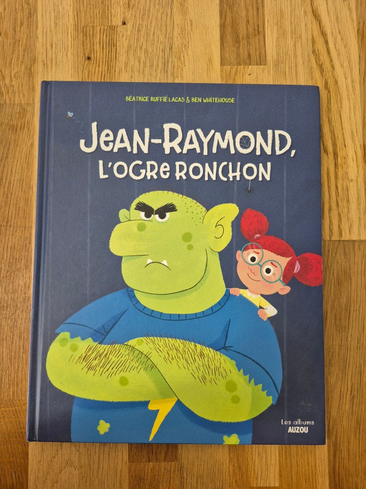jean Raymond, l'ogre ronchon, Enlèvement ou Envoi, Comme neuf, 3 à 4 ans