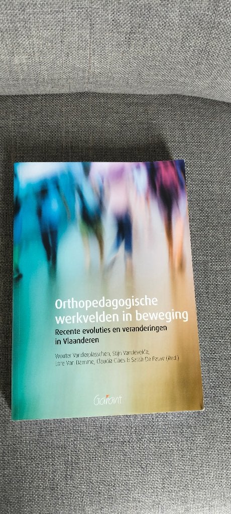 Orthopedische werkvelden in beweging, Ophalen, Zo goed als nieuw, Hogeschool, Stijn Vandevelde; Sarah De Pauw; Wouter Vanderplasschen; Clau...
