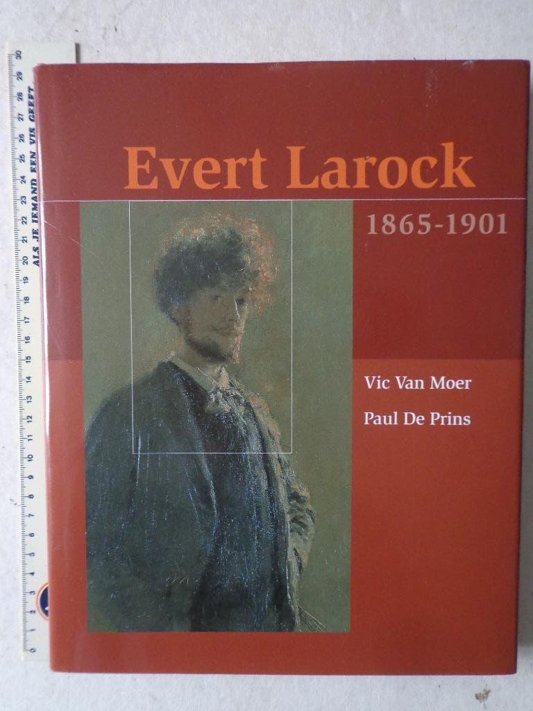 kunstboek Evert Larock door Vic Van Moer en Paul De Prins, Peinture et dessin, Enlèvement ou Envoi, Vic Van Moer, Utilisé