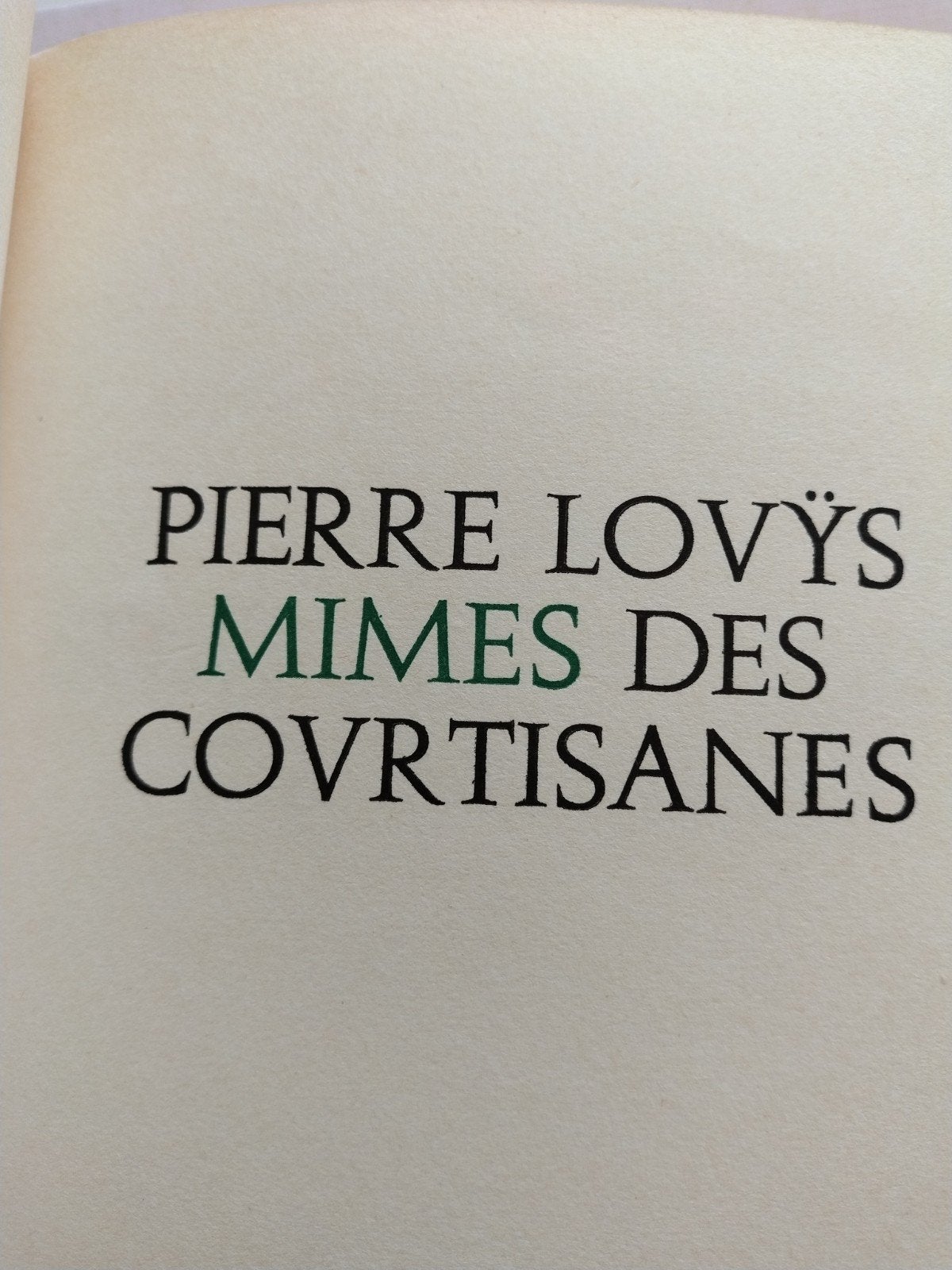 Mimes des courtisanes. Pierre Louys, Ophalen of Verzenden