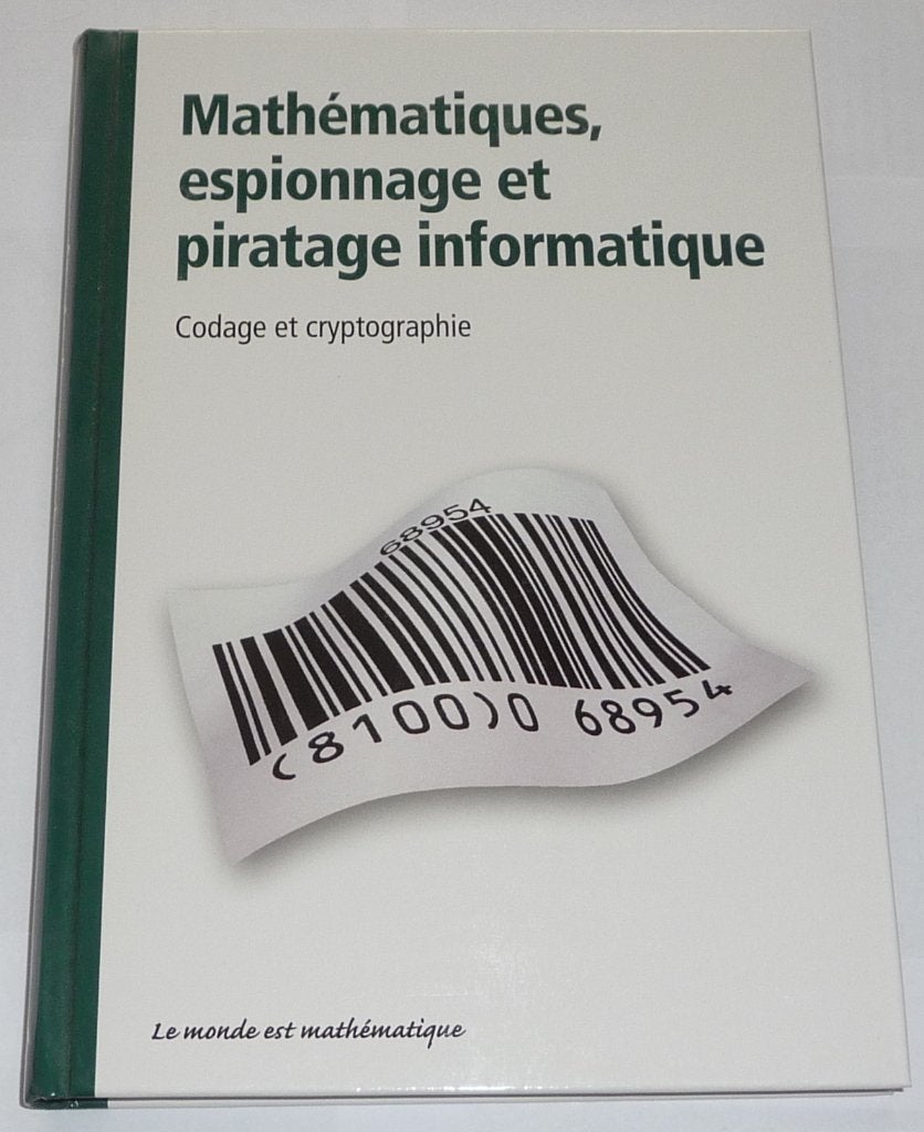Livre - Mathématiques, espionnage et piratage informatique, Enlèvement ou Envoi, Neuf