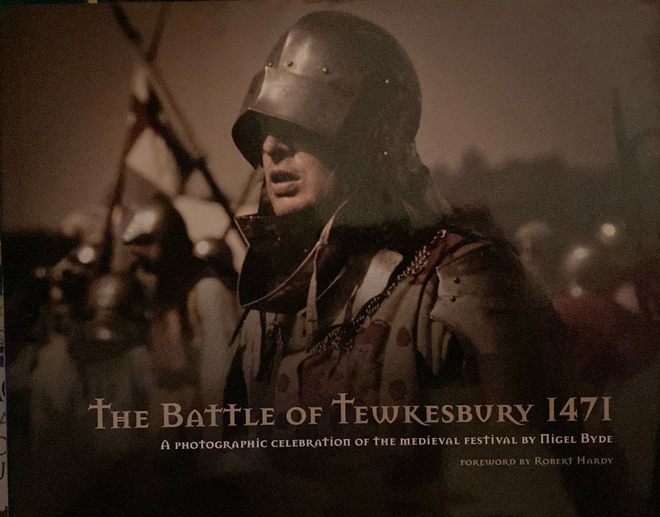 The battle of tewkesbury 1471 a photographic celebration, Livres, Histoire mondiale, Enlèvement ou Envoi