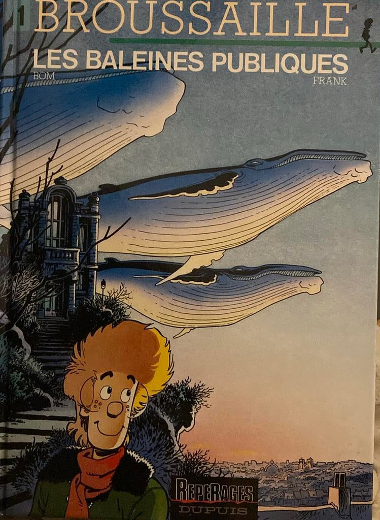 Broussaille 1 les baleines publiques, Livres, Enlèvement ou Envoi, Comme neuf