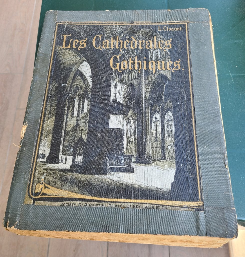 Boek - Les Cathédrales Gothiques - 1914, Ophalen, Gelezen, Louis Cloquet