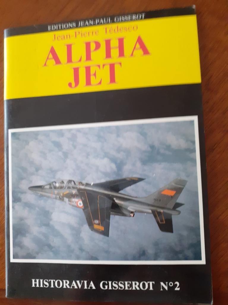 Alpha Jet. Jean-Pierre Tédesco. 1989, Boeken, Vervoer en Transport, Ophalen of Verzenden