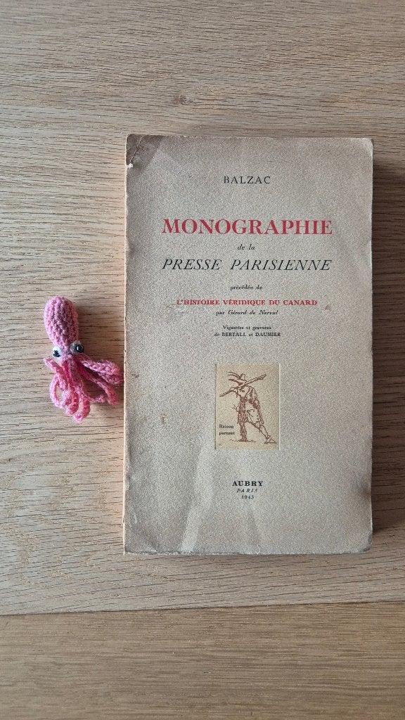 Monographie de la presse parisienne - Balzac / Nerval (1943), Livres, Enlèvement ou Envoi, Utilisé