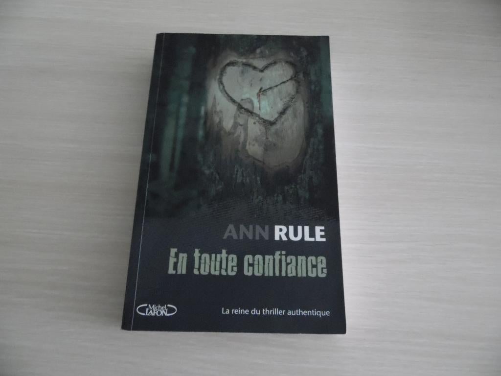 EN TOUTE CONFIANCE       ANN RULE, Ophalen of Verzenden, Zo goed als nieuw, Ann Rule, Amerika