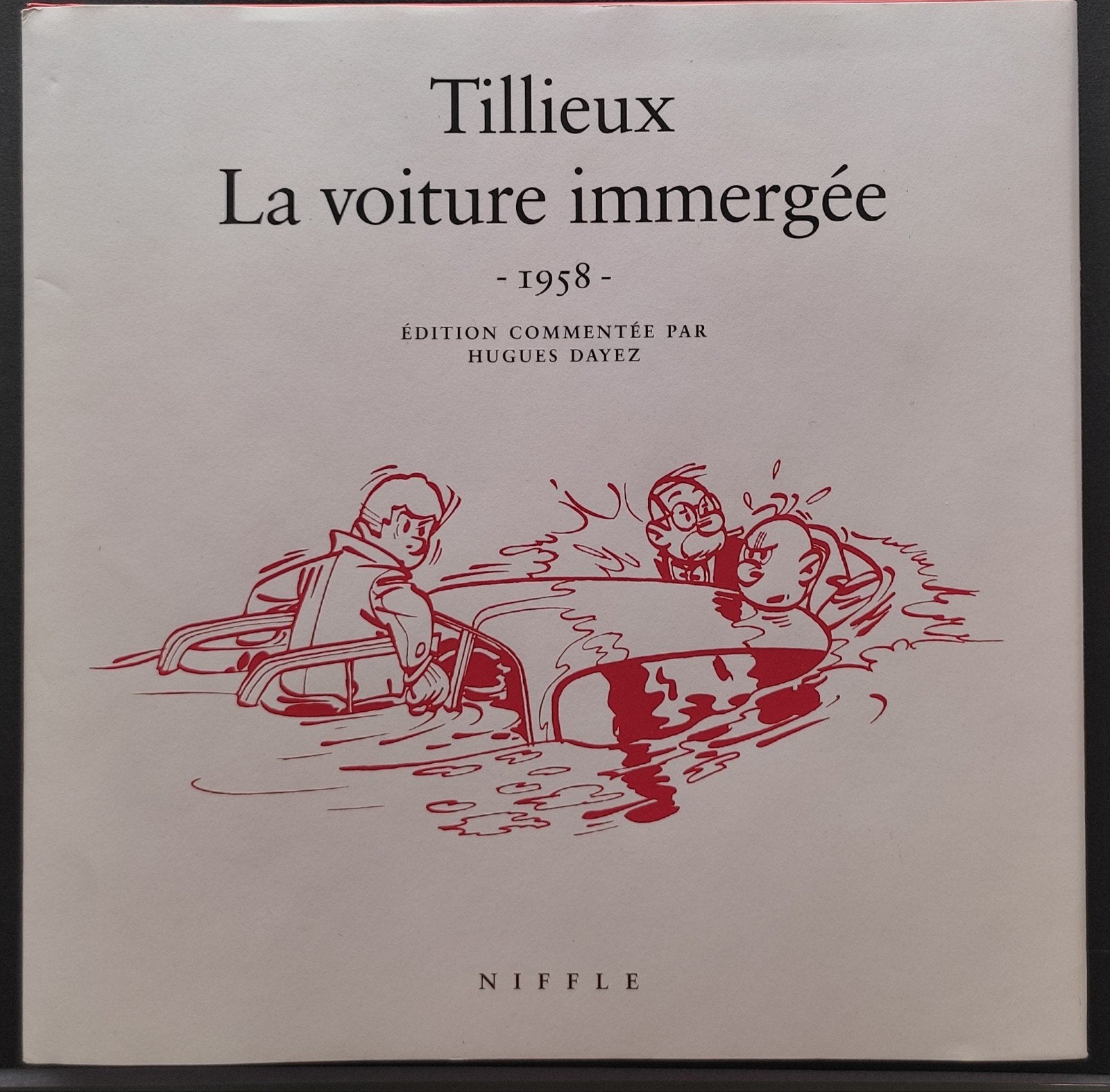 Gil Jourdan - La voiture immergée (1958) N&B Niffle, Livres, Enlèvement ou Envoi, Une BD, Comme neuf, Maurice Tillieux