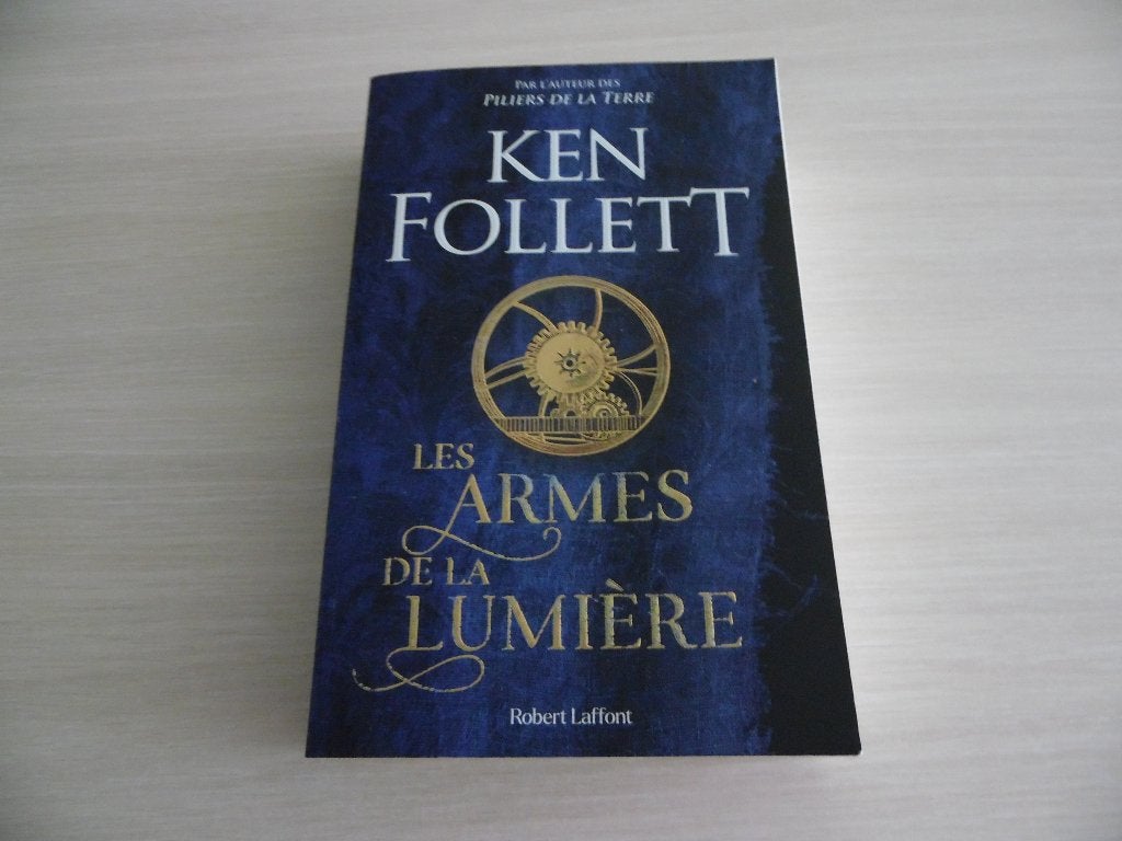 LES ARMES DE LA LUMIÈRE      KEN FOLLET, Boeken, Europa overig, Ken Follett., Ophalen of Verzenden, Zo goed als nieuw