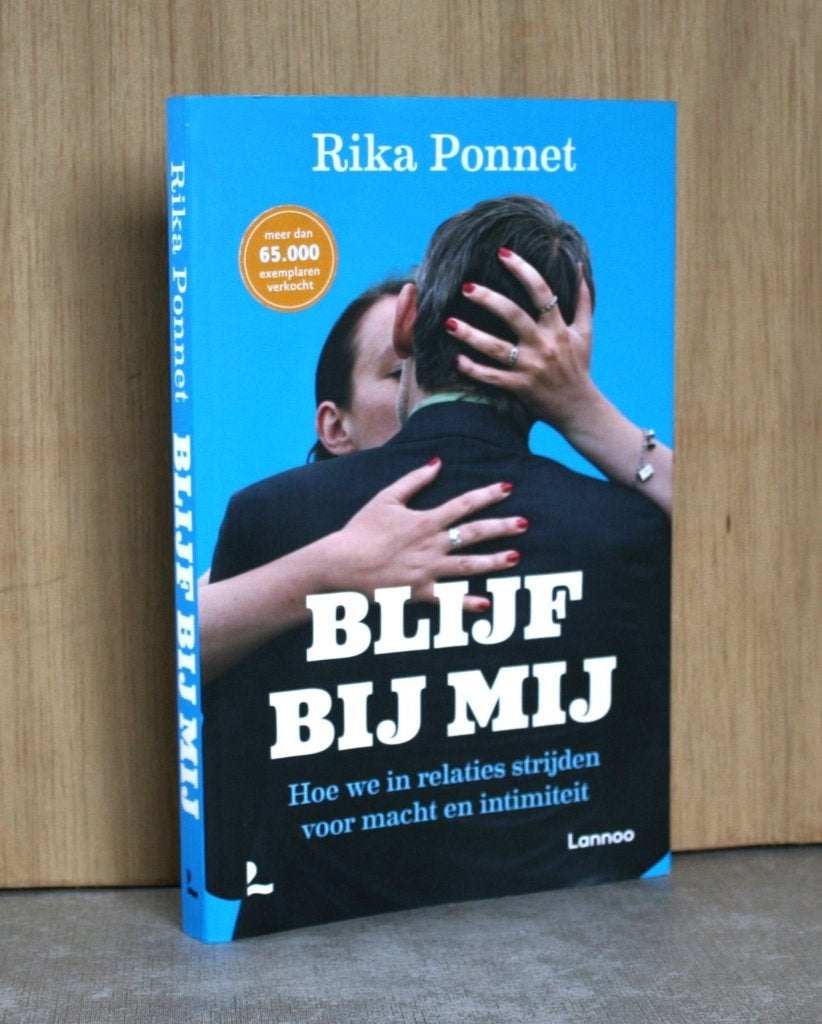 Relaties: Blijf bij mij. (Rika Ponnet), Livres, Psychologie, Enlèvement ou Envoi, Comme neuf, Rika Ponnet