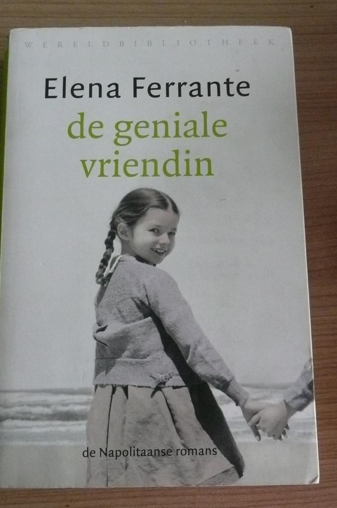 Elene Ferrante : de geniale vriendin, Boeken, Ophalen of Verzenden, Gelezen, Elena Ferrante