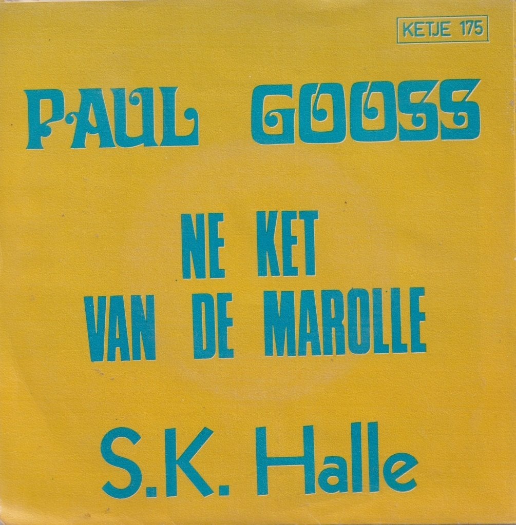 Paul Gooss - Ne Ket van de Marolle / S.K. Halle – VOETBAL, Enlèvement ou Envoi, Utilisé, 7 inch, En néerlandais