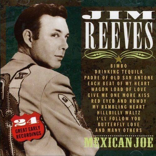 SALE->CD JIM REEVES-Mexican Joe-24 great early r, CD & DVD, Envoi, Country