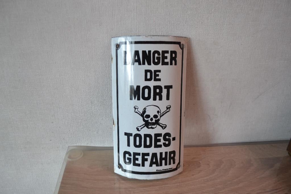Plaque émaillée peu courante Danger de Mort, Enlèvement ou Envoi, Utilisé