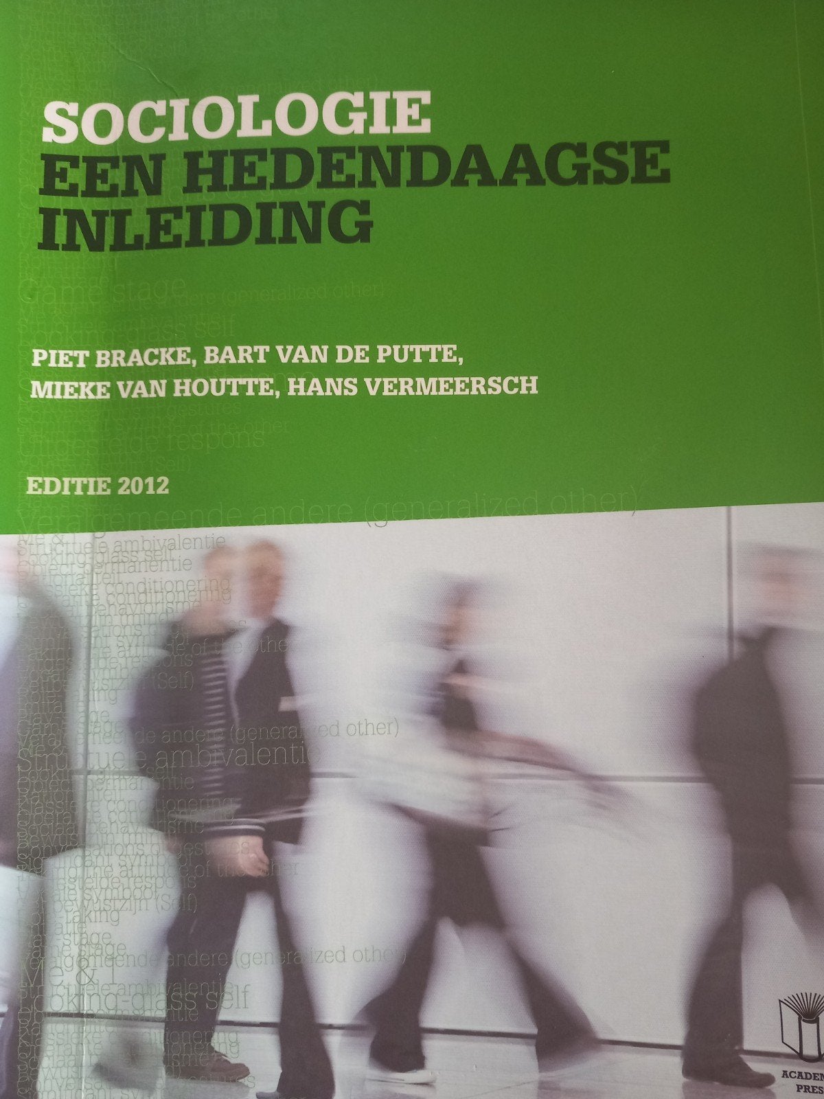 Sociologie - een hedendaagse inleiding -> 5€, Boeken, Ophalen, Zo goed als nieuw, Sociale psychologie, Bart van de Putte; Hans Vermeersch; Mieke  van Houtte; Piet Br